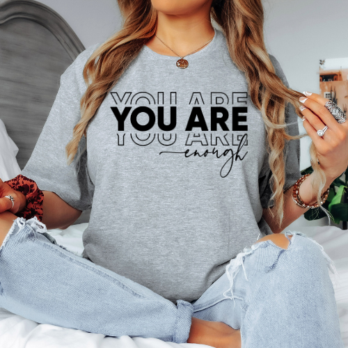 You Are Enough - Black Print
