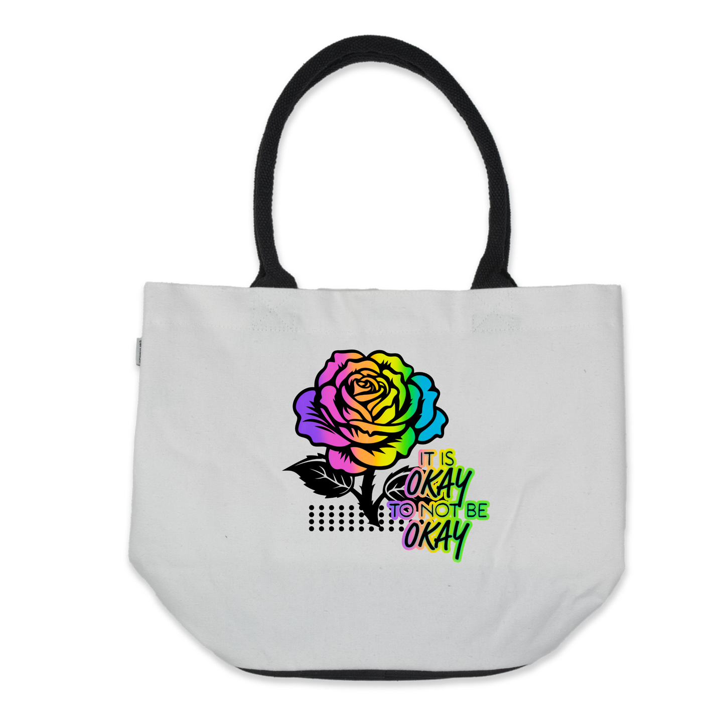 Graphic Tote Bag- it's Okay Not To Be Okay