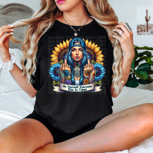 Be Yourself Everyone Else Is Taken-Graphic Tee