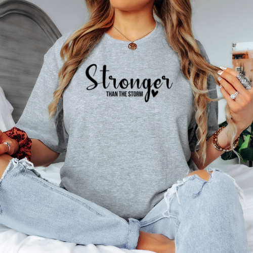 Stronger than the storm Tee - Black Print