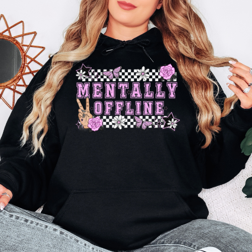 Mentally Offline- Hoodie/Tee