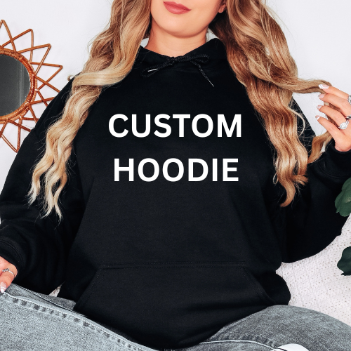 Custom Hoodie