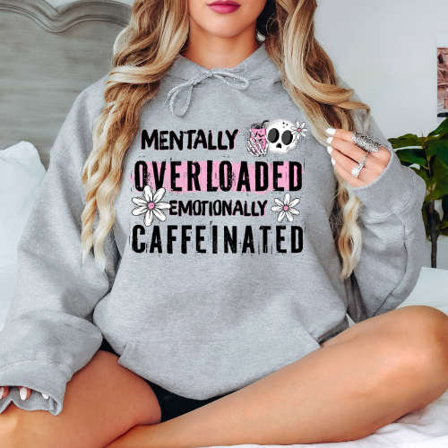 mentally Overloaded - Graphic Hoodie