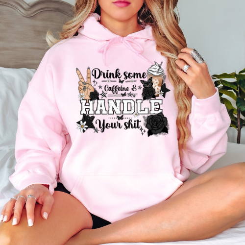 Drink some Caffeine - Hoodie/Tee