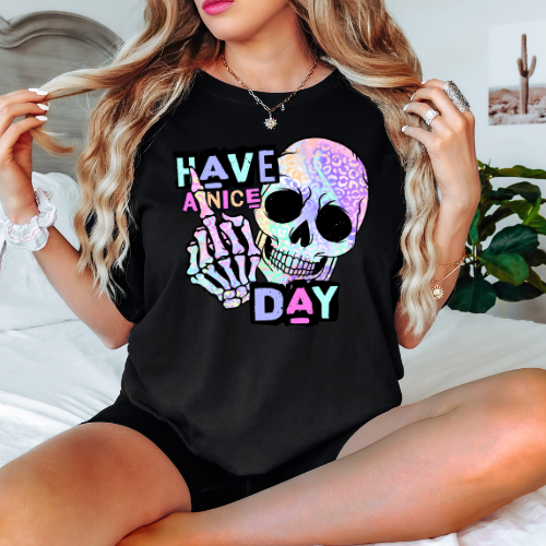 Have A Nice Day- Graphic Tee