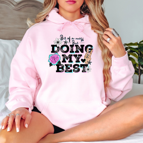Doing My Best- Hoodie/Tee
