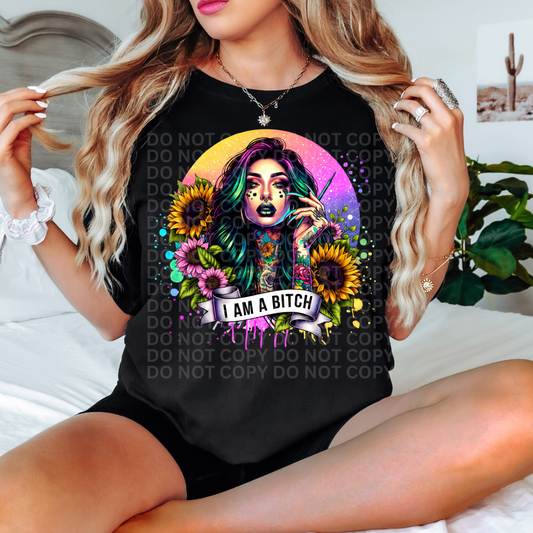 I Am A Bitch - Graphic Tee