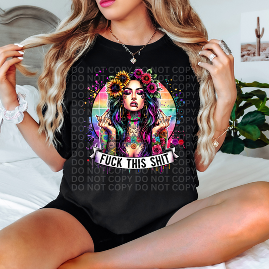 F**K This Shit - Graphic Tee