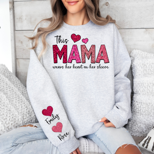 This Mama Wears her heart on her sleeve