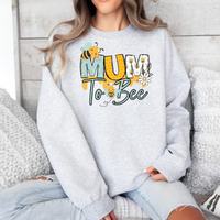 Mum to bee Hoodie/ Sweater