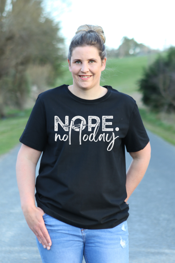 NOPE NOT TODAY GRAPHIC TEE