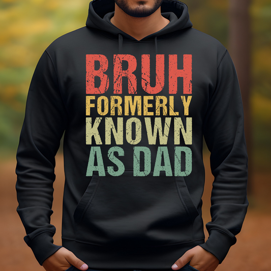 Bruh Dad Hoodie - Men's Graphic Hoodie