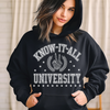 Know It All Hoodie- White Print