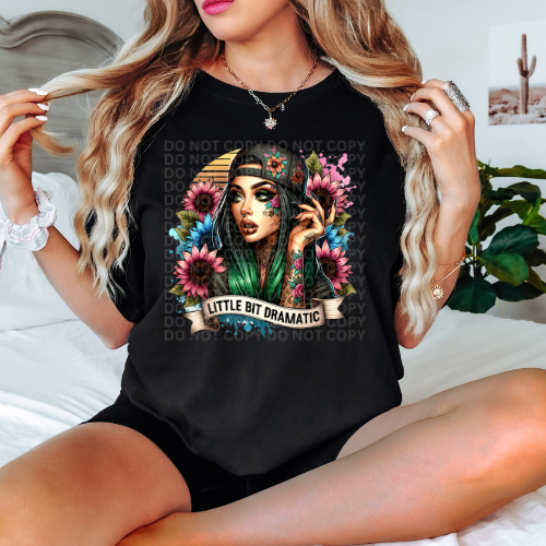 Little Bit Dramatic -Graphic Tee
